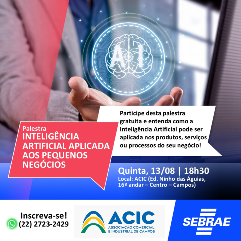 ACIC e Sebrae promovem palestra gratuita sobre Inteligência Artificial aplicada aos pequenos negócios