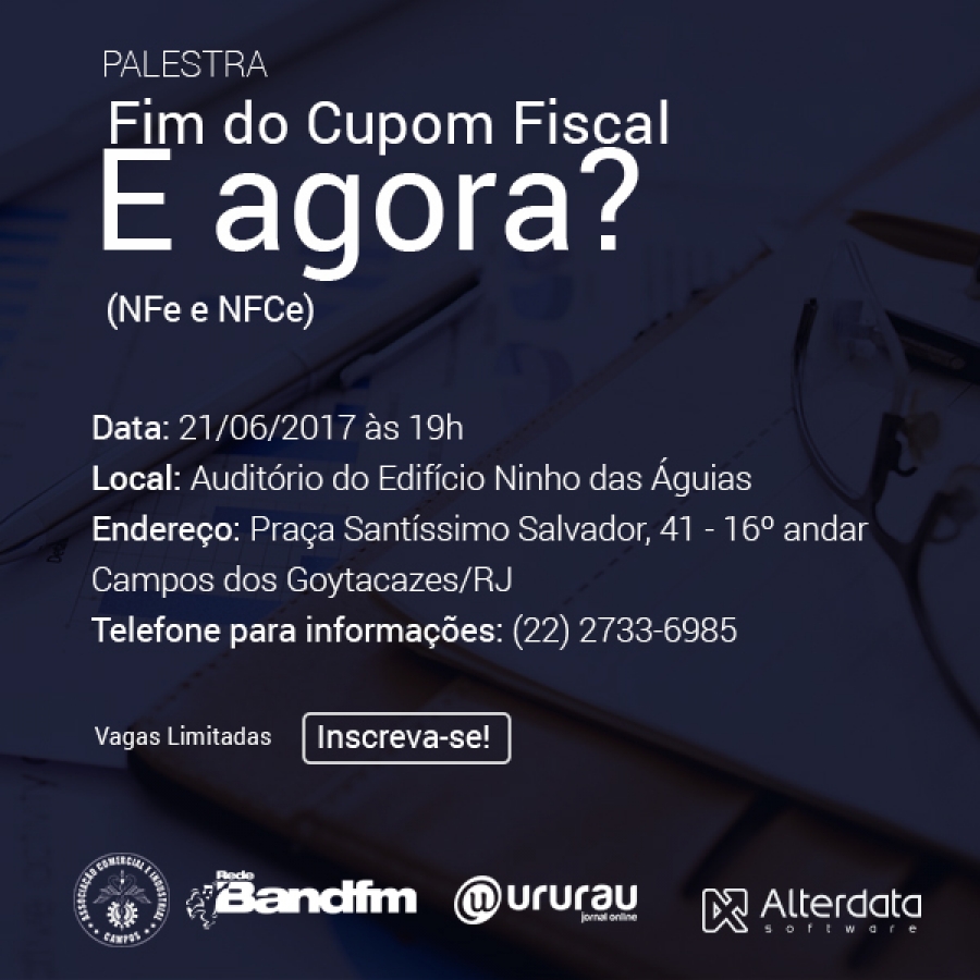 Fim do cupom fiscal ? tema de palestra na Acic